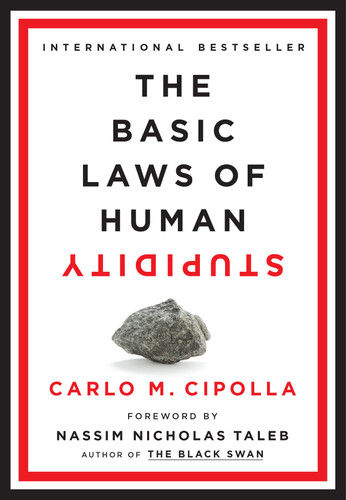 The Basic Laws of Human Stupidity book cover by Carlo M. Cipolla