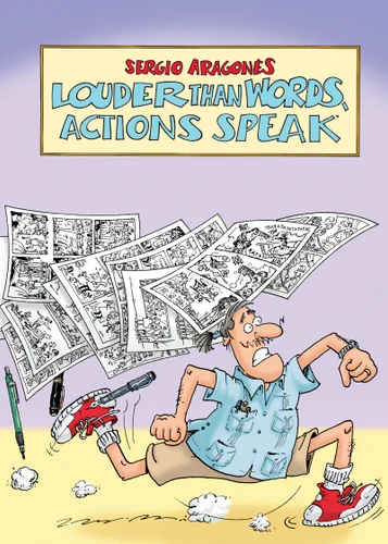 Louder Than Words, Actions Speak book cover by Sergio Aragonés