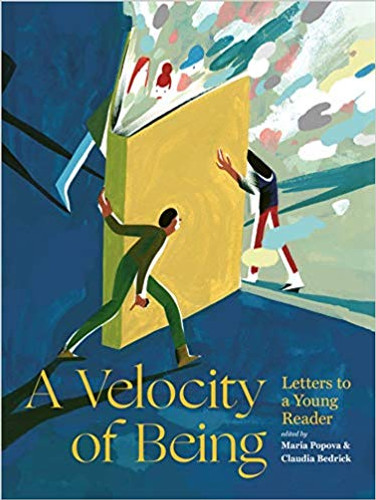 A Velocity of Being: Letters to a Young Reader Cover