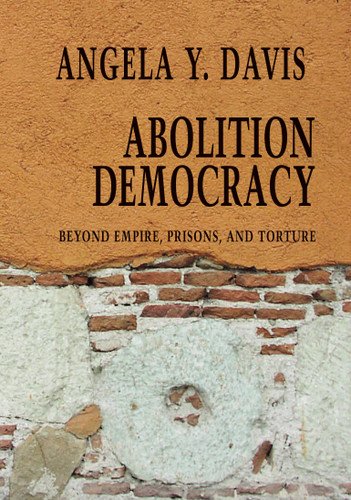 Abolition Democracy: Beyond Empire, Prisons, and Torture (Open Media Series) book cover by Angela Y. Davis