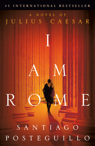 I Am Rome: A Novel book cover by Santiago Posteguillo