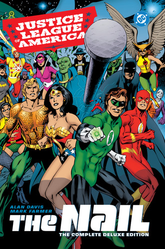 Justice League of America: The Nail: The Complete Deluxe Edition (2026 Edition) book cover by Alan Davis