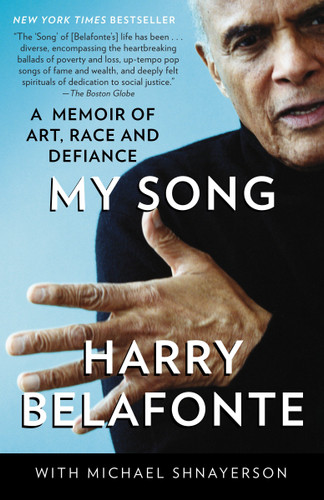 My Song: A Memoir of Art, Race, and Defiance book cover by Harry Belafonte, Michael Shnayerson