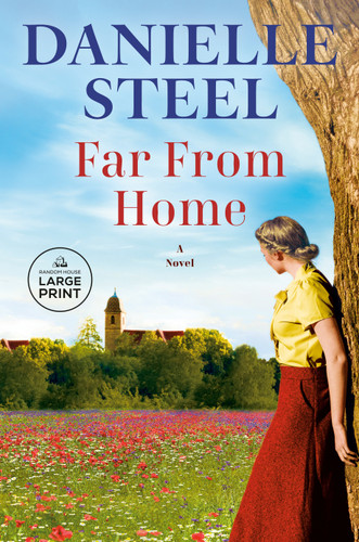 Far From Home: A Novel book cover by Danielle Steel