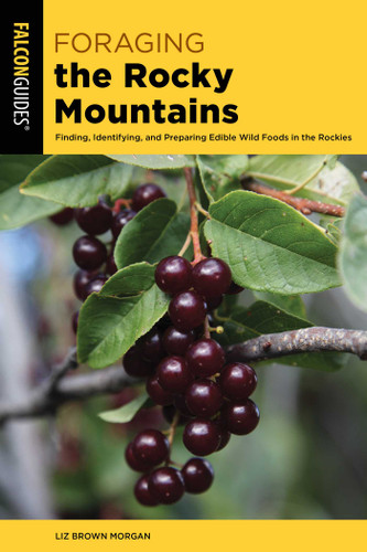 Foraging the Rocky Mountains (Foraging Series) book cover by Liz Brown Morgan