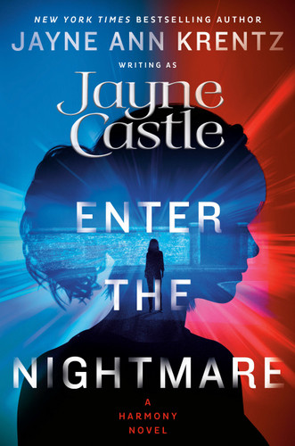 Enter the Nightmare (A Harmony Novel) book cover by Jayne Castle