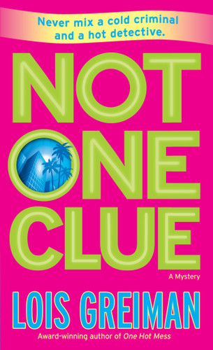 Not One Clue: A Mystery (Chrissy McMullen Mysteries) book cover by Lois Greiman
