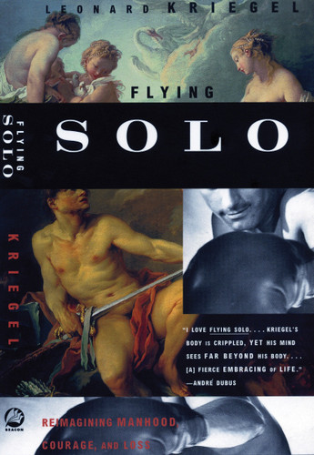 Flying Solo: Reimagining Manhood, Courage, and Loss book cover by Leonard Kriegel