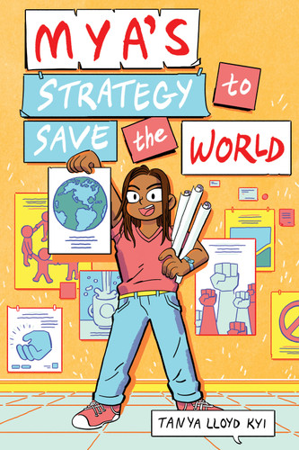 Mya's Strategy to Save the World book cover by Tanya Lloyd Kyi
