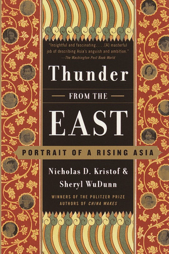 Thunder from the East: Portrait of a Rising Asia book cover by Nicholas D. Kristof, Sheryl WuDunn