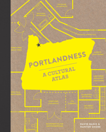 Portlandness: A Cultural Atlas (Urban Infographic Atlases) book cover by David Banis, Hunter Shobe
