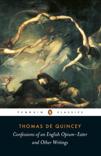 Confessions of an English Opium-Eater and Other Writings book cover by Thomas De Quincey
