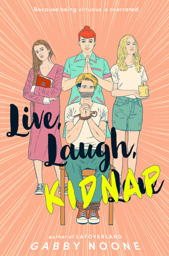Live, Laugh, Kidnap book cover by Gabby Noone