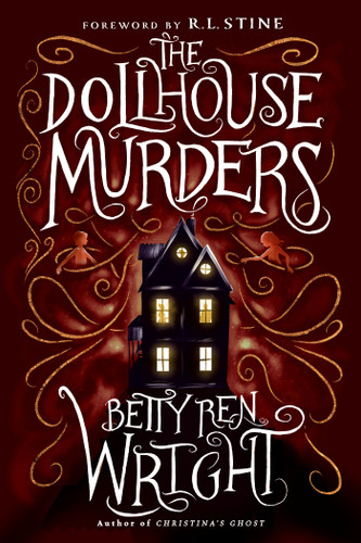 The Dollhouse Murders (35th Anniversary Edition) book cover by Betty Ren Wright