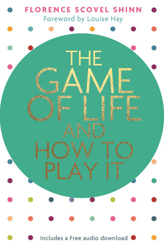 The Game of Life and How to Play It book cover by Florence Scovel Shinn