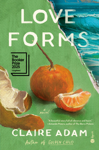 Love Forms: A Novel book cover by Claire Adam