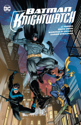 Batman: Knightwatch book cover by J. Torres