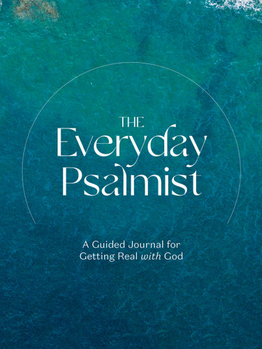 The Everyday Psalmist: A Guided Journal for Getting Real with God book cover by Ink & Willow