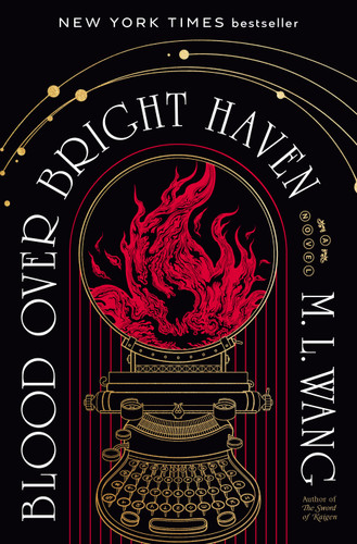 Blood Over Bright Haven: A Novel book cover by M. L. Wang