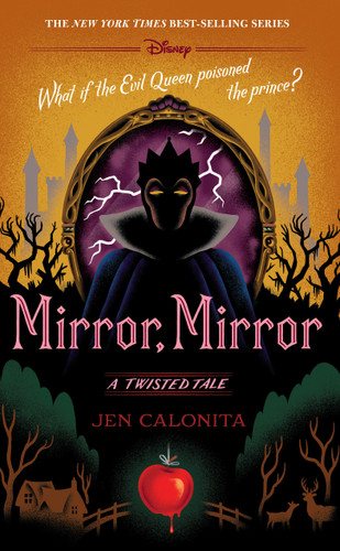 Mirror, Mirror: A Twisted Tale (A Twisted Tale) book cover by Jen Calonita