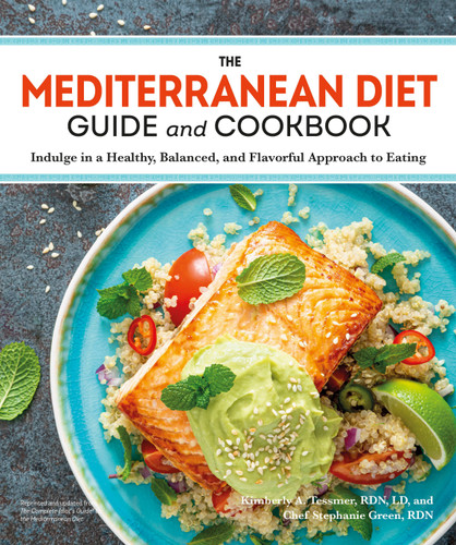 The Mediterranean Diet Guide and Cookbook book cover by Kimberley A. Tessmer, R.D., L.D., Chef Stephanie Green