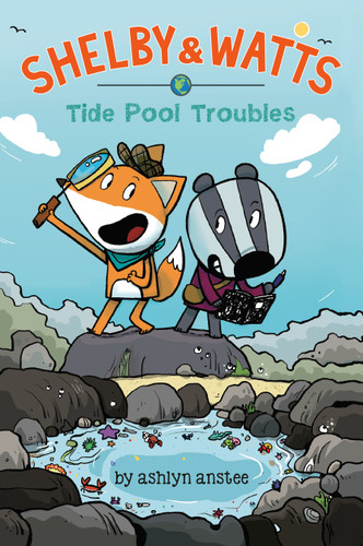 Tide Pool Troubles (Shelby & Watts) book cover by Ashlyn Anstee