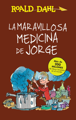 La maravillosa medicina de Jorge / George's Marvelous Medicine (Colección Roald Dahl) book cover by Roald Dahl