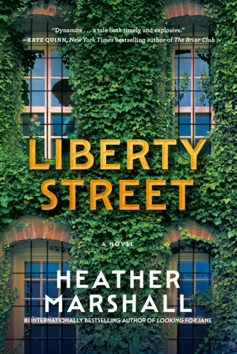 Liberty Street: A Novel book cover by Heather Marshall