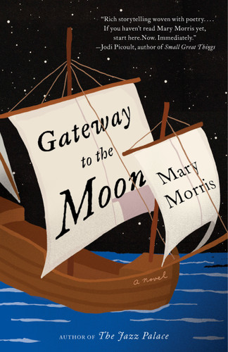 Gateway to the Moon: A Novel book cover by Mary Morris
