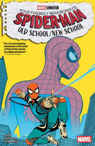 Your Friendly Neighborhood Spider-Man: Old School/New School (YOUR FRIENDLY NEIGHBORHOOD SPIDER-MAN) book cover by Christos Gage