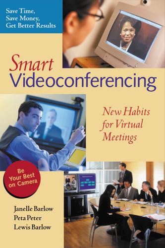 Smart Videoconferencing: New Habits for Virtual Meetings book cover by Janelle Barlow, Peta Peter, Lewis Barlow