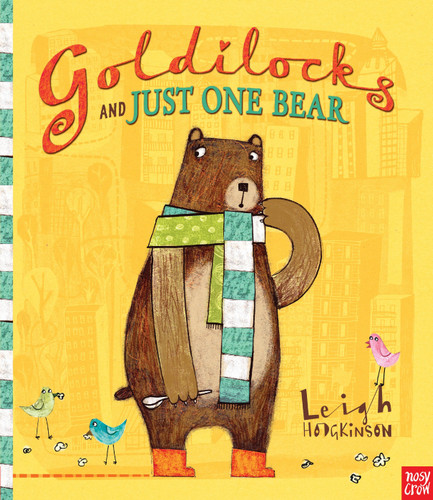 Goldilocks and Just One Bear book cover by Leigh Hodgkinson