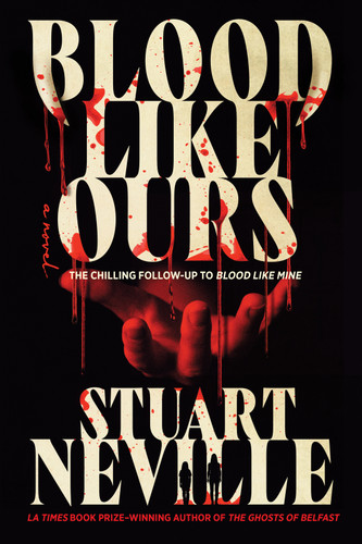 Blood Like Ours (The Blood Trilogy) book cover by Stuart Neville
