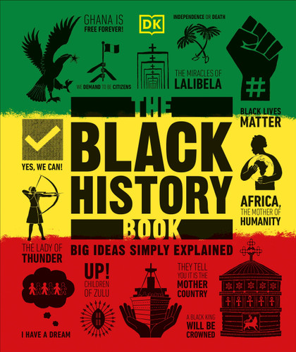 The Black History Book: Big Ideas Simply Explained (DK Big Ideas) book cover by DK