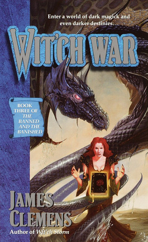 Wit'ch War: The Banned and the Banished: Book #3 (The Banned and The Banished) book cover by James Clemens