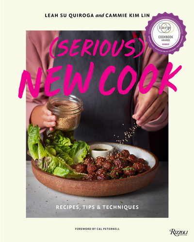(Serious) New Cook: Recipes, Tips, and Techniques book cover by Leah Su Quiroga, Cammie Kim Lin