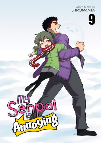 My Senpai is Annoying Vol. 9 (My Senpai is Annoying) book cover by Shiromanta