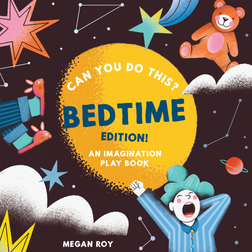Can You Do This? (Bedtime): A Wind Down Bedtime Book for Toddlers (Interactive Books for Kids) book cover by Megan Roy