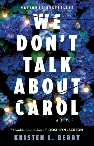 We Don't Talk About Carol: A Novel book cover by Kristen L. Berry