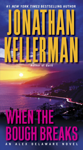 When the Bough Breaks: An Alex Delaware Novel (Alex Delaware) book cover by Jonathan Kellerman