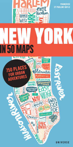 New York in 50 Maps: 750 Places for Urban Adventures book cover by 