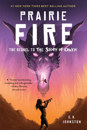 Prairie Fire book cover by E.K. Johnston
