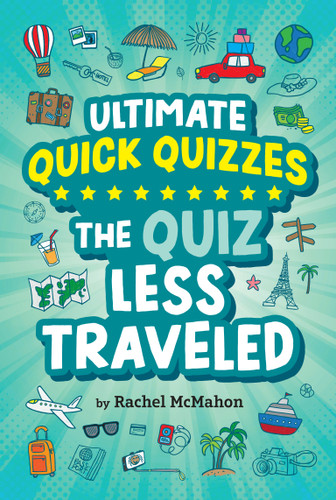 The Quiz Less Traveled (Ultimate Quick Quizzes) book cover by Rachel McMahon