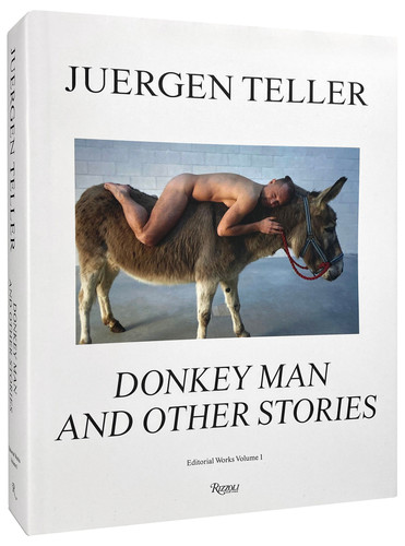 Juergen Teller: Donkey Man and Other Stories book cover by 