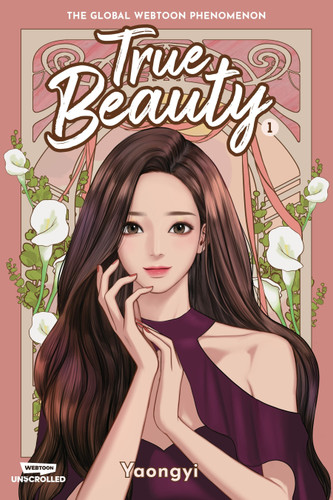 True Beauty, Vol. 1: A WEBTOON Unscrolled Graphic Novel book cover by Yaongyi