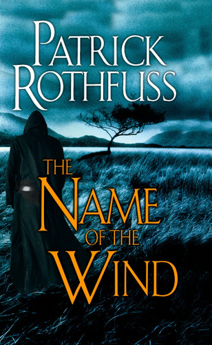 The Name of the Wind (Kingkiller Chronicle) book cover by Patrick Rothfuss