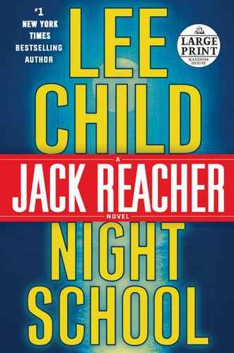 Night School: A Jack Reacher Novel book cover by Lee Child