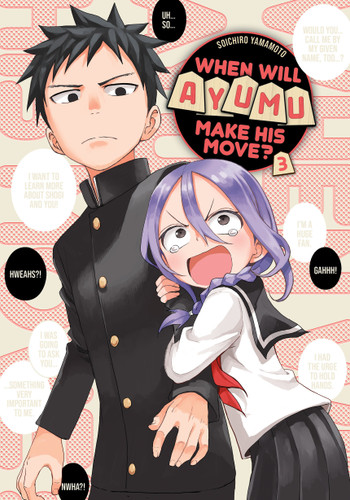 When Will Ayumu Make His Move? 3 (When Will Ayumu Make His Move?) book cover by Soichiro Yamamoto