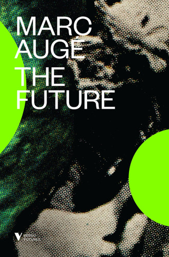 The Future (Futures) book cover by Marc Auge