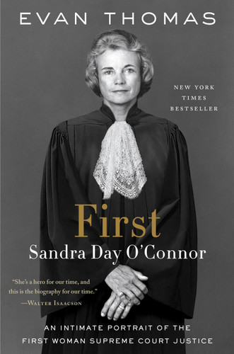 First: Sandra Day O'Connor book cover by Evan Thomas